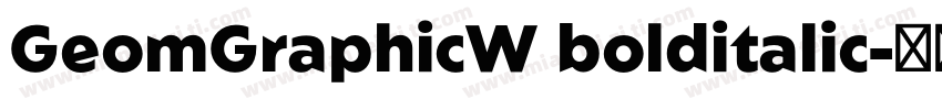 GeomGraphicW bolditalic字体转换